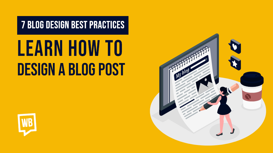 12 Blog Design Best Practices with Examples in 2026