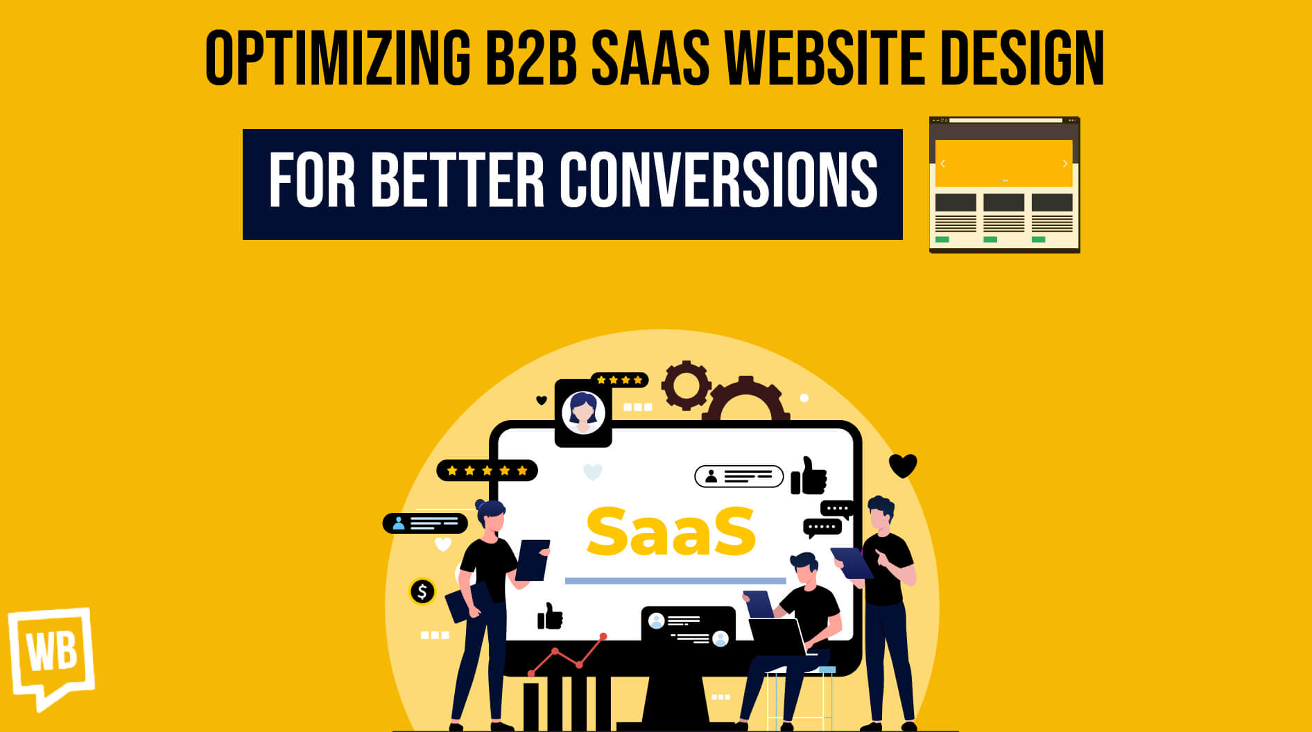 Optimizing B2B SaaS Website Design for Better Conversions