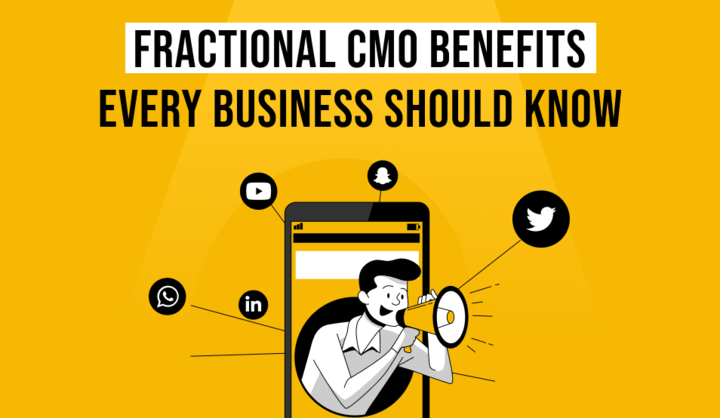 Fractional CMO Benefits Every Business Should Know