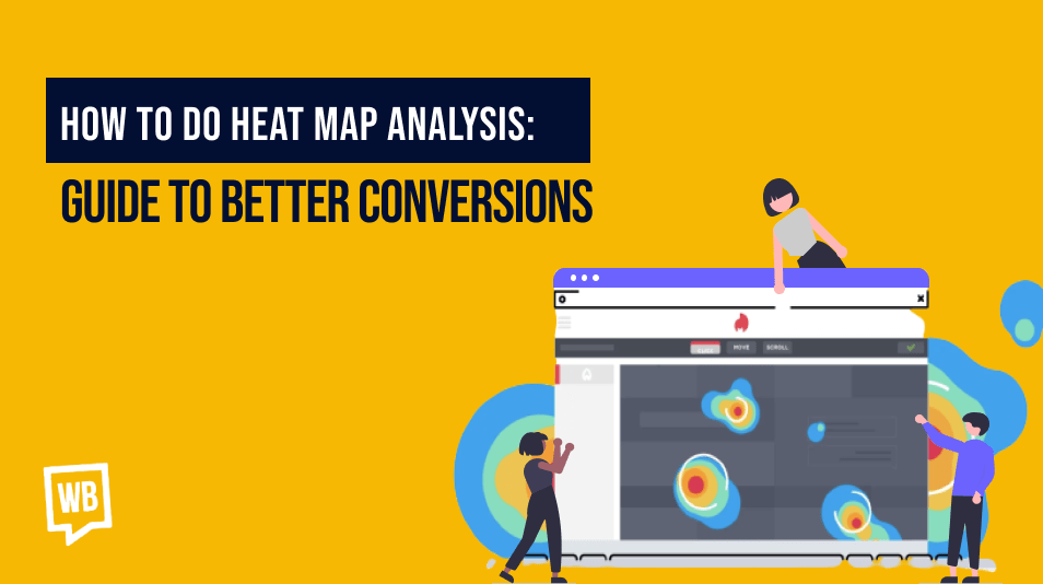 How to Do Heat Map Analysis: Guide to Better Conversions
