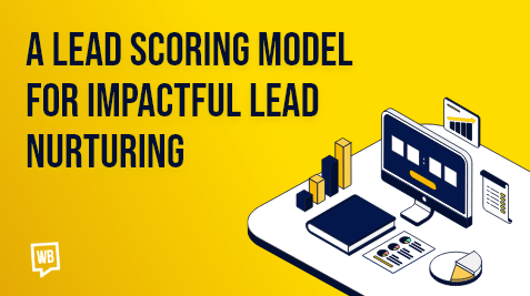 How to Create a Lead Scoring Model